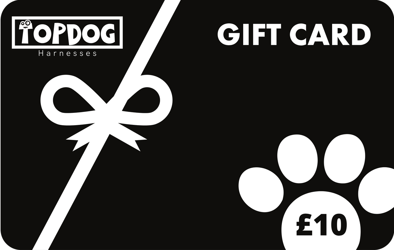 £10 Gift Card - TopDog Harnesses